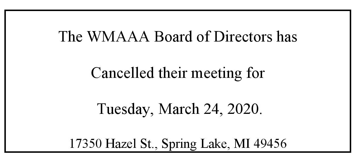 WMAAA Board Meeting Cancelled
